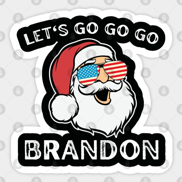 Christmas Let's Go Go Go Brandon Shirt Santa Claus Xmas Sticker by MalibuSun